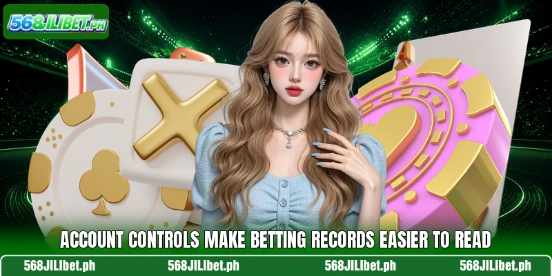 Account controls make betting records easier to read