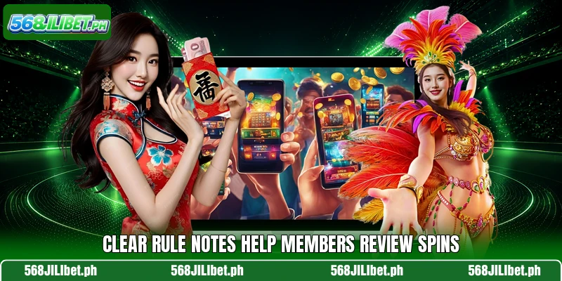 Clear rule notes help members review spins