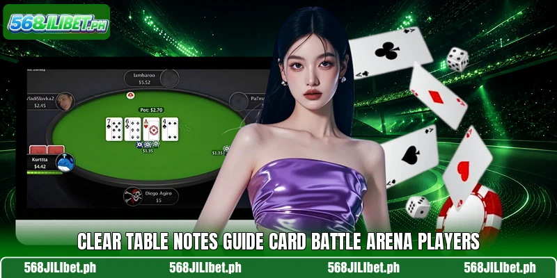 Clear table notes guide Card Battle Arena players