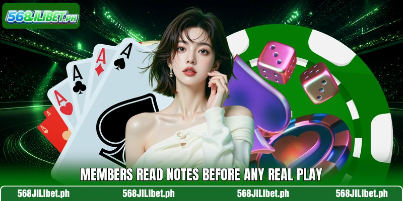 Members read notes before any real play