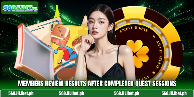 Members review results after completed quest sessions
