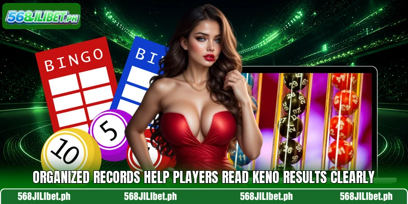 Organized records help players read keno results clearly
