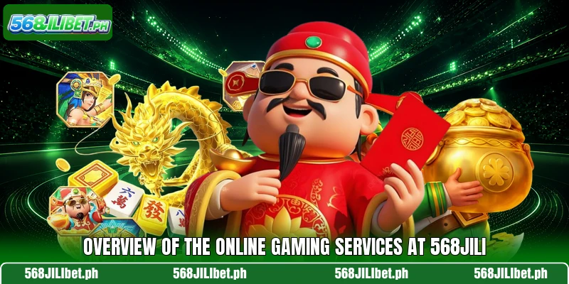 Overview of the online gaming services at 568JILI