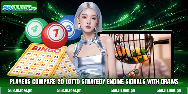 Players compare 2D Lotto Strategy Engine signals with draws
