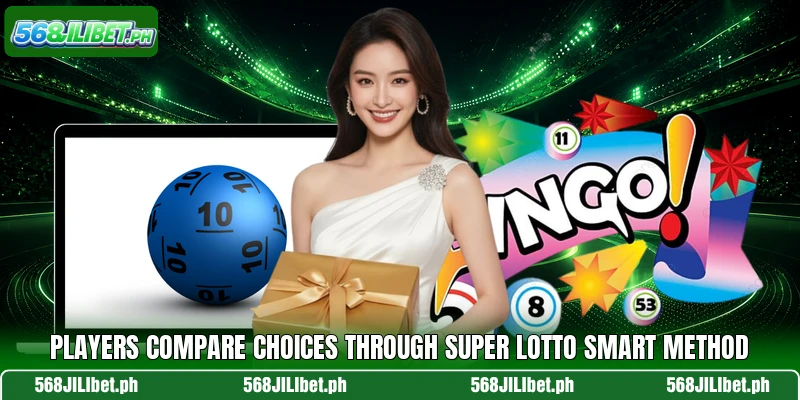 Players compare choices through Super Lotto Smart Method