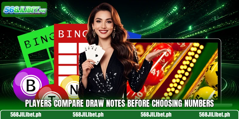 Players compare draw notes before choosing numbers