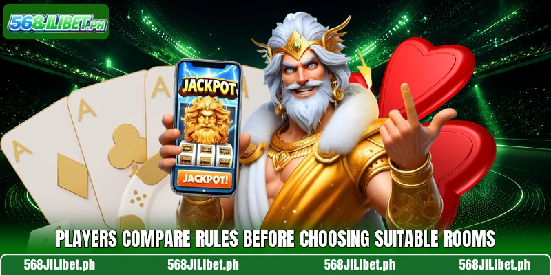 Players compare rules before choosing suitable rooms