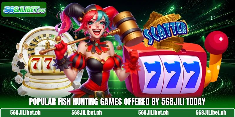 Popular fish hunting games offered by 568JILI today