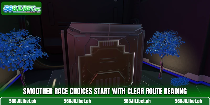 Smoother race choices start with clear route reading