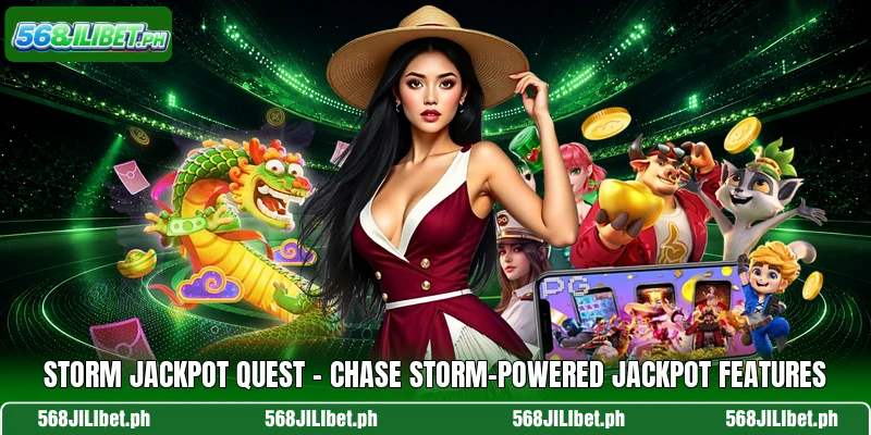 Storm Jackpot Quest – Chase Storm-Powered Jackpot Features