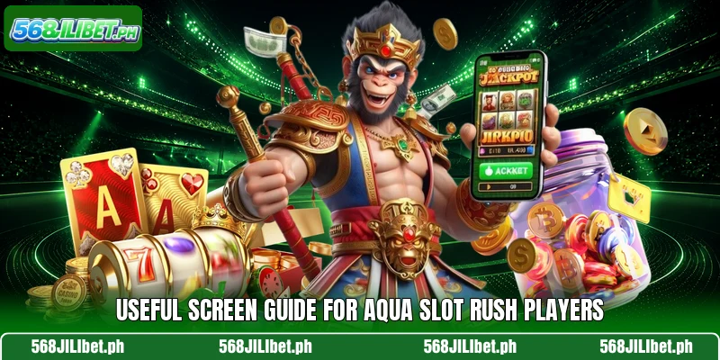 Useful screen guide for Aqua Slot Rush players